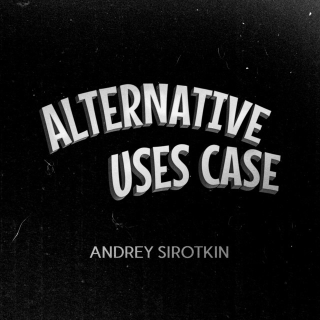 Обкладинка: Alternative Uses Case — Andrey Sirotkin