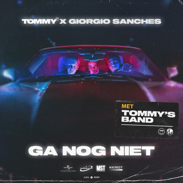 Ga Nog Niet (Met TOMMY’S BAND)