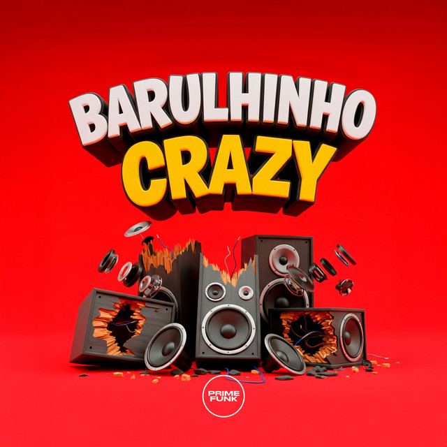 Barulhinho Crazy