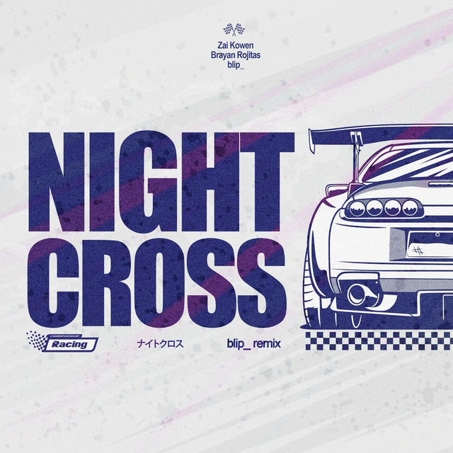 NIGHT CROSS - blip_ Remix