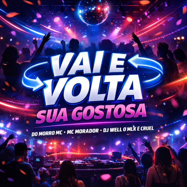 Vai e Volta Sua Gostosa
