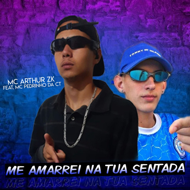 Me Amarrei na Tua Sentada