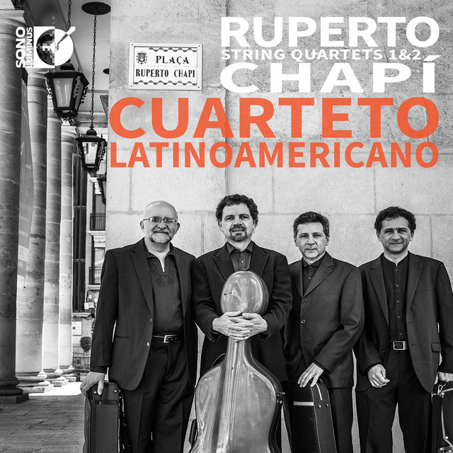 Chapí: String Quartets Nos. 1 & 2 cover art