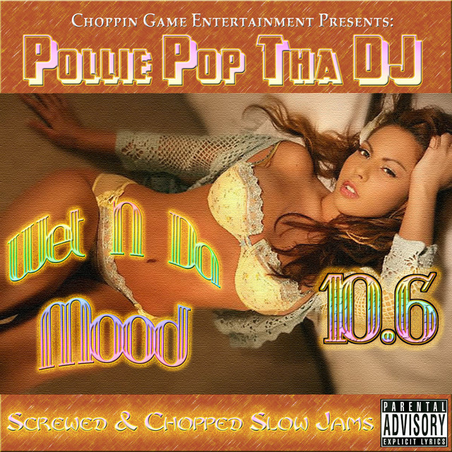 Wet n da Mood 10.6 cover art
