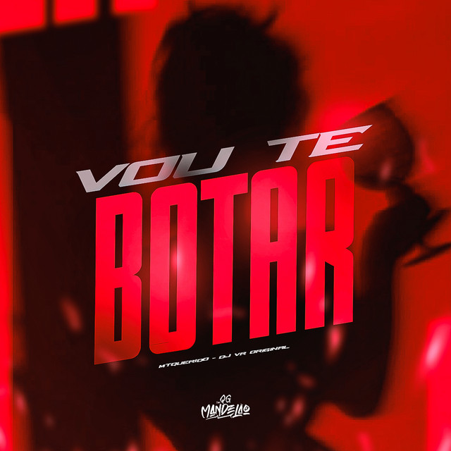Vou Te Botar