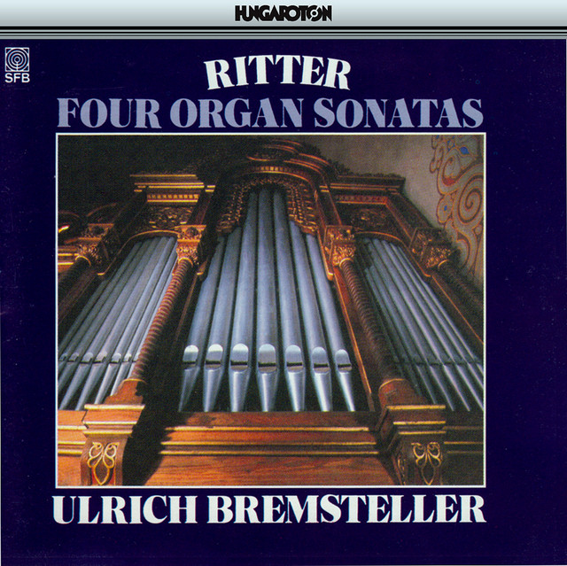 Ritter: Organ Sonatas Nos. 1 - 4 cover art