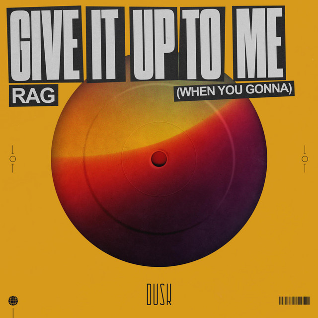 (When You Gonna) Give It Up To Me