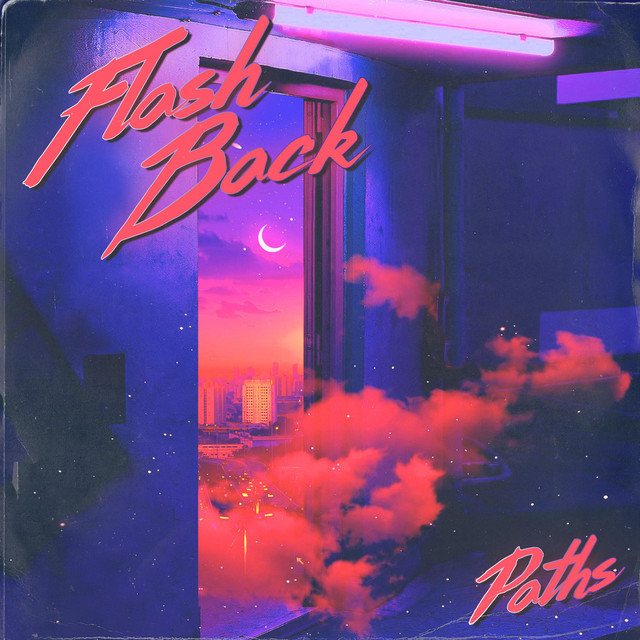 Flashback - song by Paths | Spotify