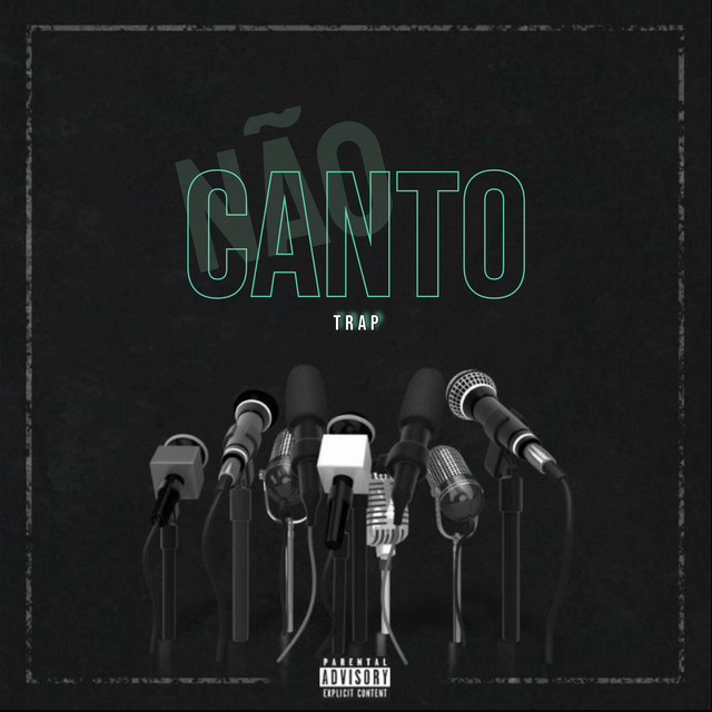 Não Canto Trap