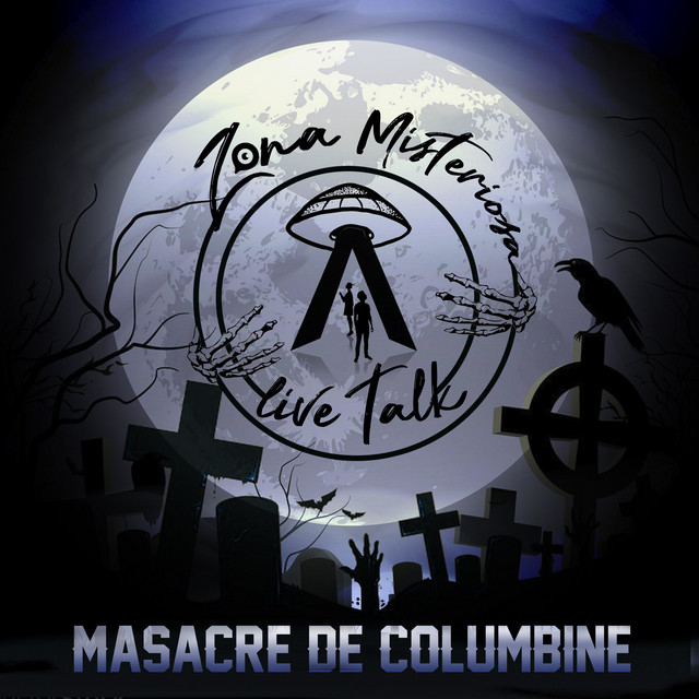 Zona Misteriosa: La Masacre de Columbine cover art