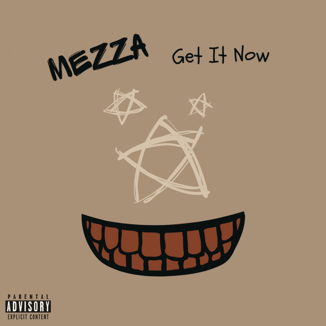 Get It Now - Single by MEZZA | Spotify