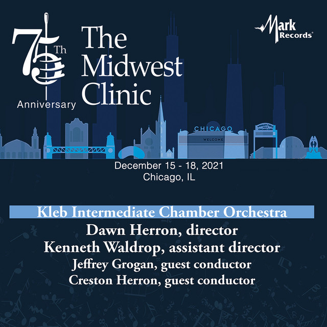 2021 Midwest Clinic: Kleb Intermediate Chamber Orchestra (Live) cover art