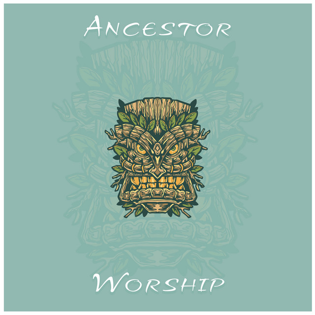 Ancestor Worship cover art