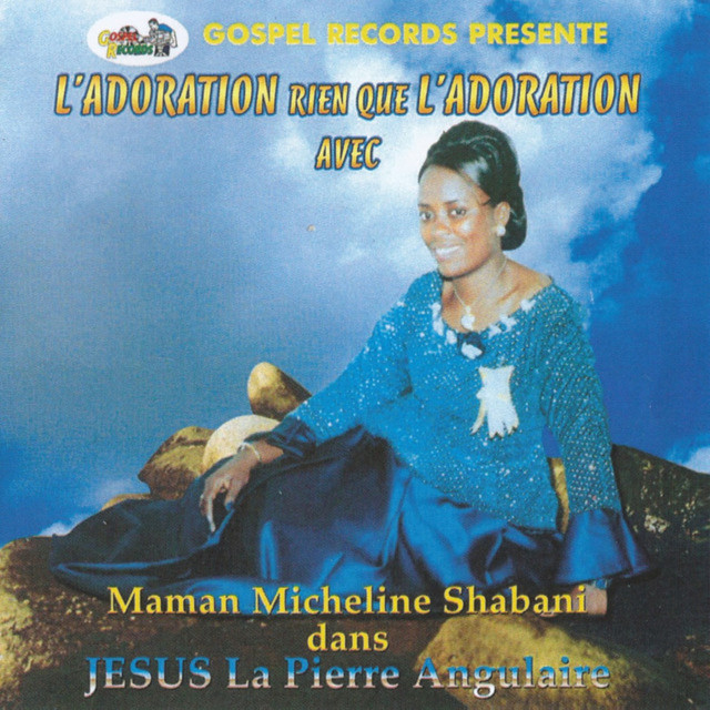 Jesus La Pierre Angulaire (L'adoration Rien Que L'adoration) cover art