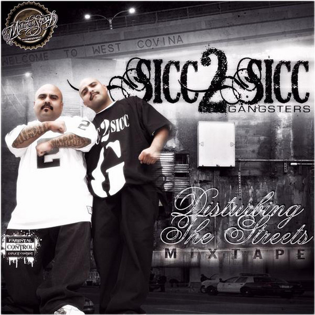 Disturbing The Streets - Album by Sicc 2 Sicc | Spotify