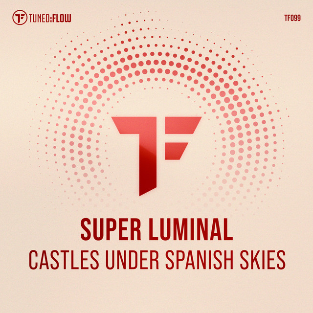 Castles Under Spanish Skies - Extended Mix album art