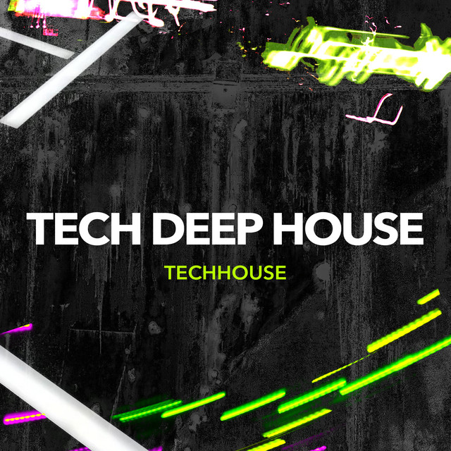 Tech Deep House - Album by Techhouse | Spotify