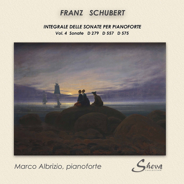 Schubert Complete Piano Sonatas Vol 4 Album By Franz Schubert Marco Albrizio Spotify
