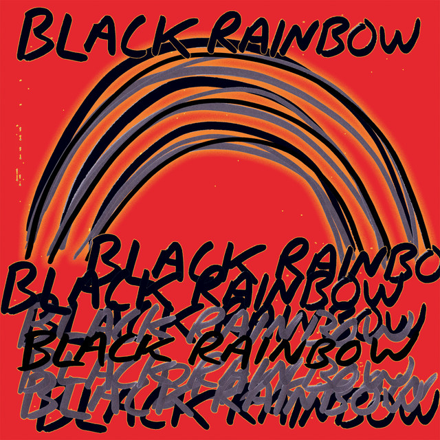 Black Rainbow - Album by Black Rainbow | Spotify