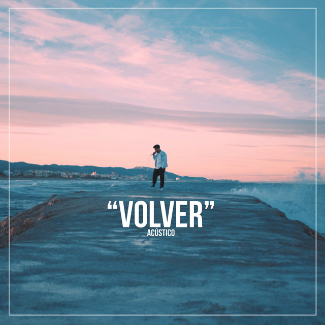 Volver - Acústico