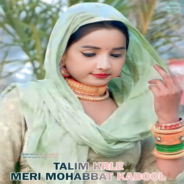 TALIM KRLE MERI MOHABBAT KABOOL - Mewati