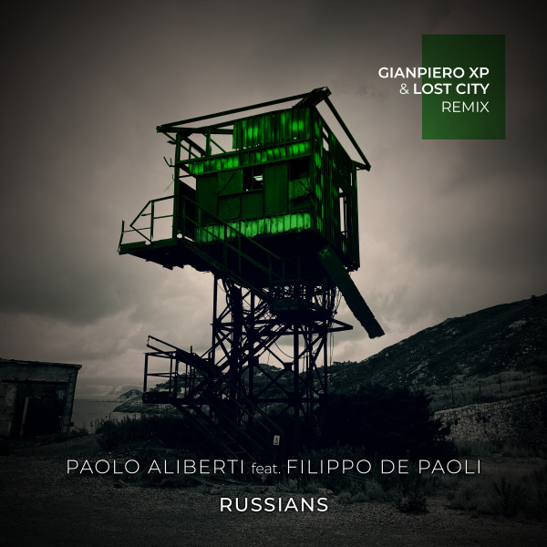 Russians - Gianpiero Xp & Lost City Remix