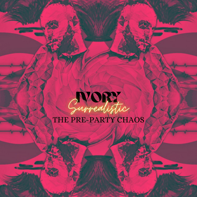 SURREALISTIC (THE PRE-PARTY CHAOS) cover art