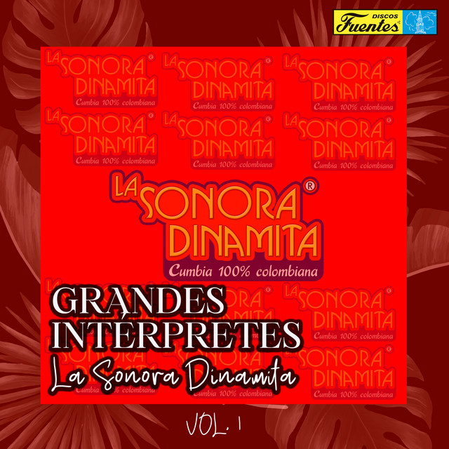 Grandes Intérpretes: la Sonora Dinamita (Vol. 1)