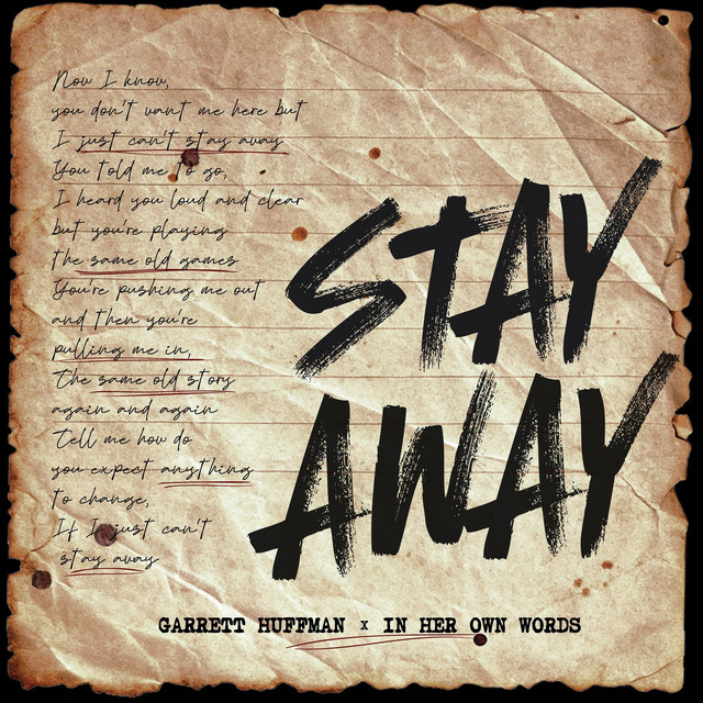 Stay Away by In Her Own Words