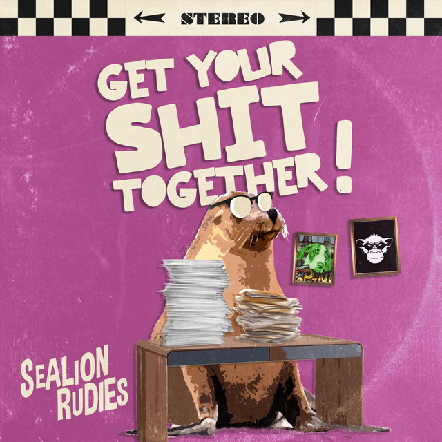 Get Your Shit Together!