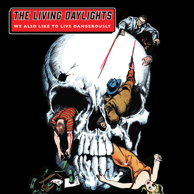 We Also Like To Live Dangerously cover art
