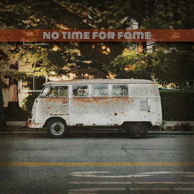 No Time for Fame cover art