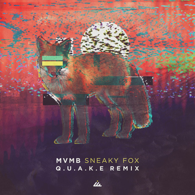 Sneaky Fox - Q.U.A.K.E Remix album art