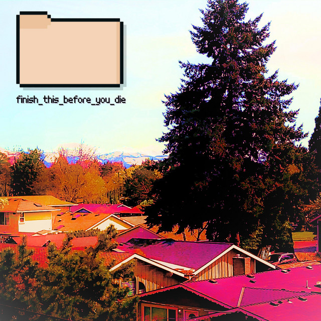 Finish This Before You Die cover art