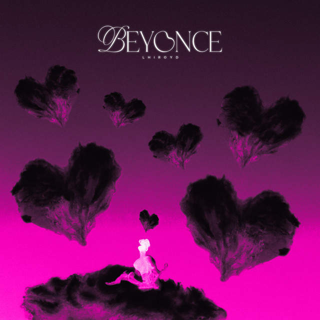 Beyonce - Single by Lhiroyd | Spotify
