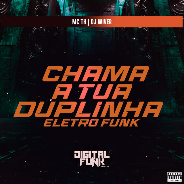 Chama a Tua Duplinha Eletro Funk