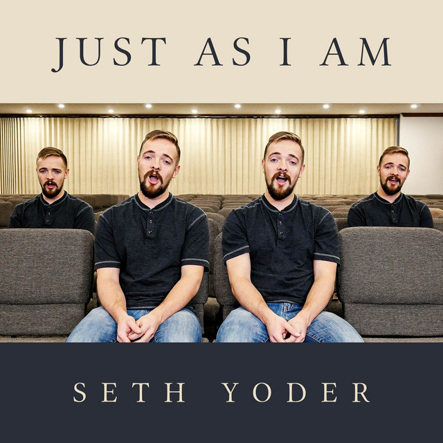 Just As I Am - Single by Seth Yoder | Spotify