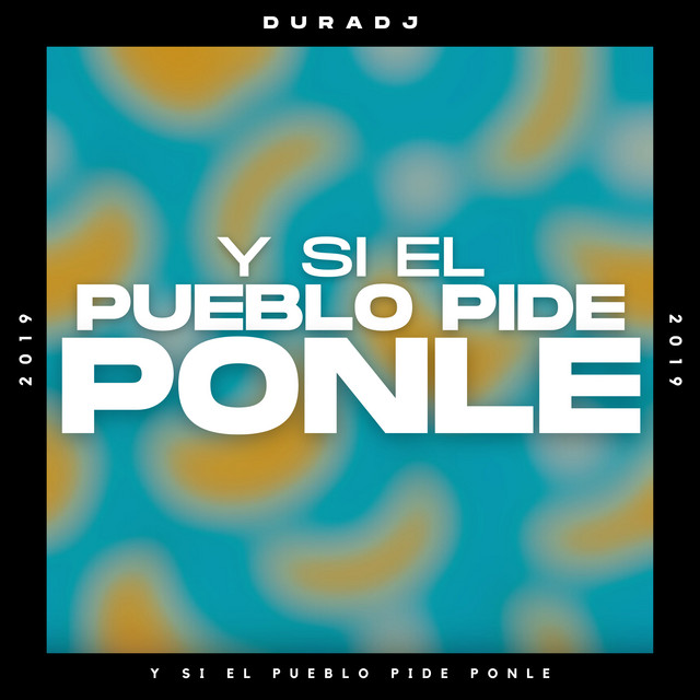 Y Si el Pueblo Pide, Ponle