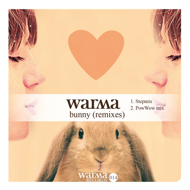 Обкладинка Warma — Bunny (Remixes)