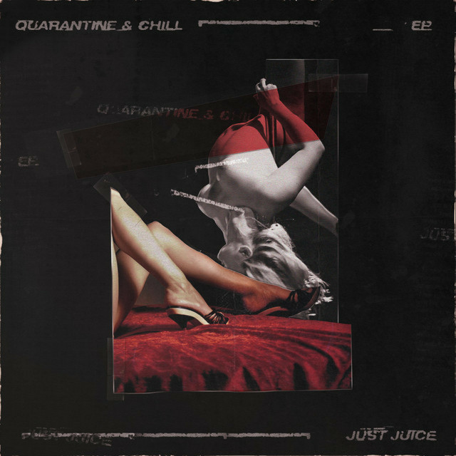 QUARANTINE & CHILL cover art