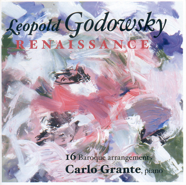 Godowsky, L.: Godowsky Edition (The), Vol. 6 - Renaissance - Álbum
