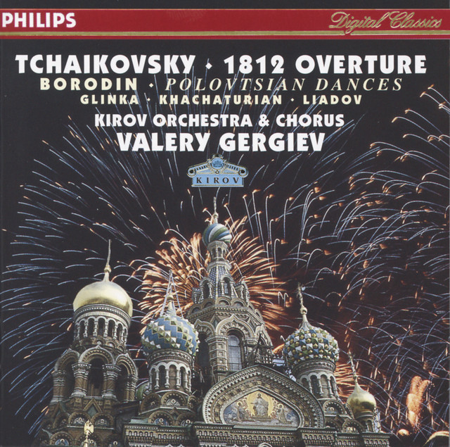 Tchaikovsky: 1812 Overture / Borodin: Polovtsian Dances / Glinka: Ruslan & Lyudmila / Khachaturian / Liadov cover art