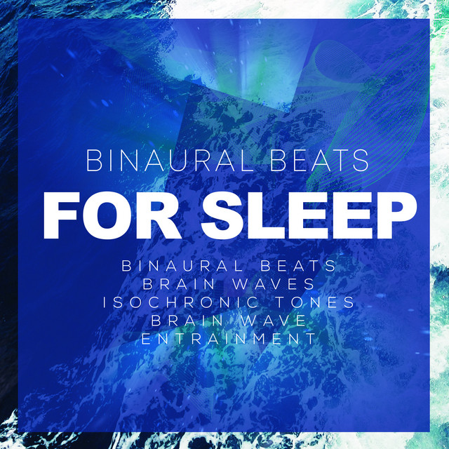 Binaural Beats: For Sleep - Album by Binaural Beats Brain Waves ...