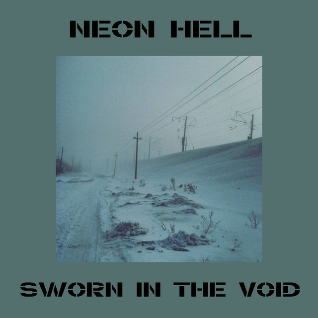 Album cover for Sworn in the Void by Neon Hell