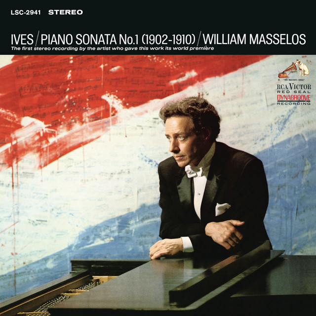 Ives: Piano Sonata No. 1 (1967 Recording) [Remastered]