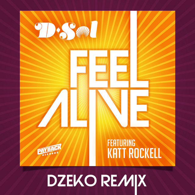 Feel Alive (feat. Katt Rockell) - Dzeko Remix