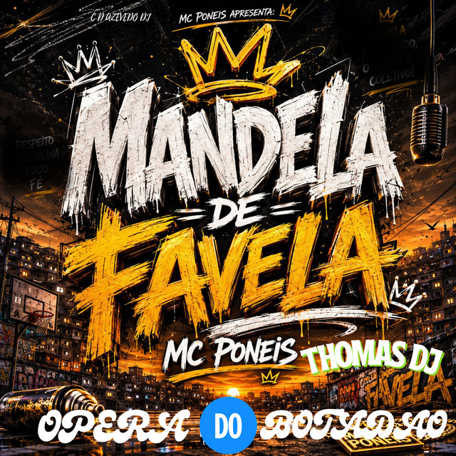 Opera do Botadao Mandela de Favela