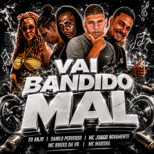 Vai Bandido Mal