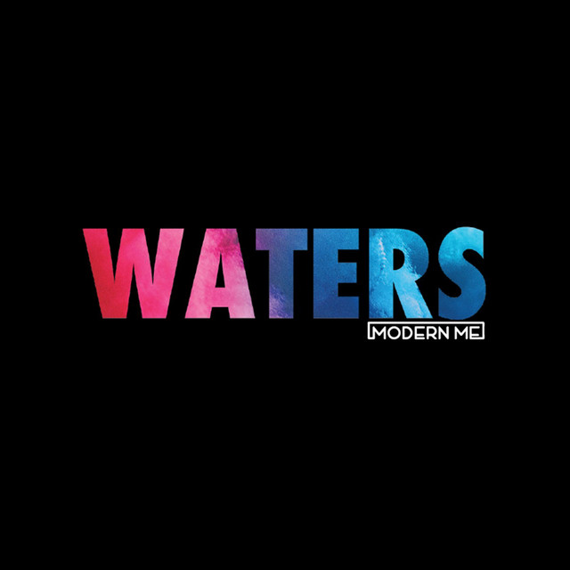 Waters - song and lyrics by Modern Me | Spotify