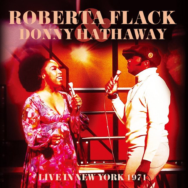 君の友だち (Live) - song and lyrics by Roberta Flack, Donny